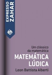 Baixar Matem&aacute;tica L&uacute;dica – Um cl&aacute;ssico da matem&aacute;tica pdf, epub, eBook