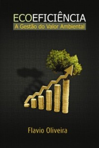 Baixar Ecoeficiência: A Gestão do Valor Ambiental pdf, epub, eBook