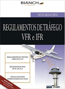 Baixar Regulamento de Tráfego Aéreo VFR e IFR 2014: Atualizado ICA 100-12 pdf, epub, eBook