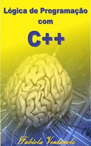 Baixar Lógica de Programação com C++ pdf, epub, eBook