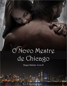 Baixar Megan Mickels II: O Novo Mestre de Chicago pdf, epub, eBook