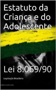 Baixar Estatuto da Criança e do Adolescente – Lei 8.069/90: Atualizado até fevereiro de 2014 (Direito Transparente Livro… pdf, epub, eBook