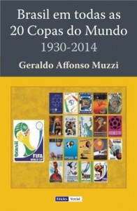 Baixar Brasil em Todas as 20 Copas do Mundo: 1930-2014 pdf, epub, eBook