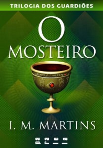 Baixar O mosteiro: 1 (Trilogia dos Guardi&otilde;es) pdf, epub, eBook