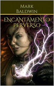 Baixar Encantamento Perverso pdf, epub, eBook