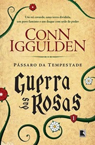 Baixar Pássaro da tempestade – Guerra das rosas – vol. 1 pdf, epub, eBook