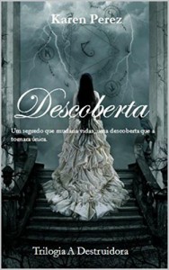 Baixar Descoberta (A destruidora Livro 1) pdf, epub, eBook