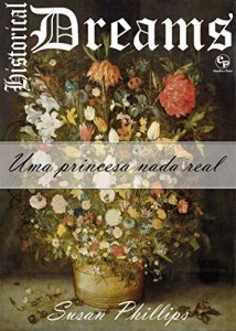 Baixar Uma princesa nada real – Historical Dreams 4 pdf, epub, eBook