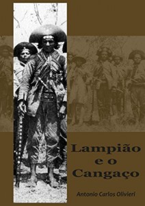 Baixar Lampião e o cangaço pdf, epub, eBook