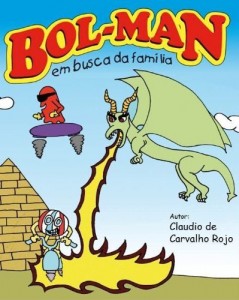 Baixar Bol-man em busca da fam&iacute;lia pdf, epub, eBook
