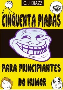 Baixar Cinquenta piadas para principiantes do humor pdf, epub, eBook