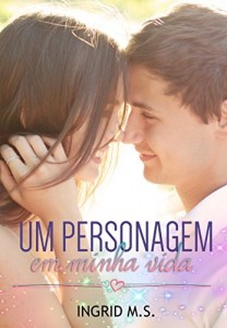 Baixar Um Personagem em minha Vida pdf, epub, eBook