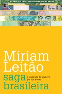 Baixar Saga brasileira: A longa luta de um povo por sua moeda pdf, epub, eBook