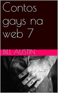 Baixar Contos gays na web 7 pdf, epub, eBook