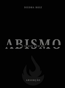 Baixar O suave tom do abismo: Absorção pdf, epub, eBook