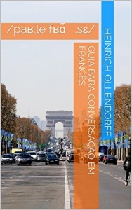 Baixar Guia para Conversação em Francês: Diálogos com transcrição fonética pdf, epub, eBook