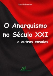Baixar O Anarquismo no Século XXI e outros Ensaios pdf, epub, eBook
