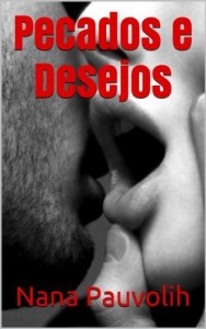 Baixar Pecados e Desejos pdf, epub, eBook