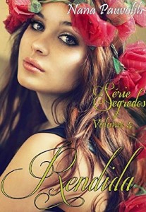 Baixar Rendida: Livro 4 da Série Segredos pdf, epub, eBook