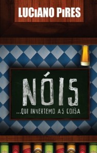 Baixar N&oacute;is…qui invertemo as coisa pdf, epub, eBook