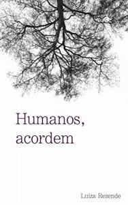 Baixar Humanos, acordem pdf, epub, eBook