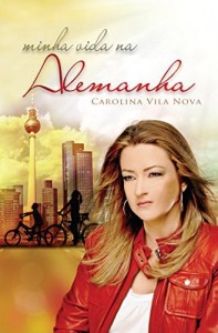 Baixar Minha vida na Alemanha pdf, epub, eBook