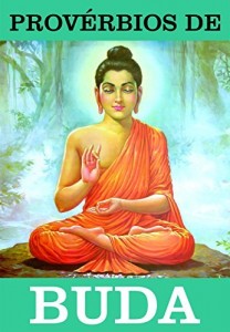 Baixar PROVÉRBIOS DE BUDA pdf, epub, eBook