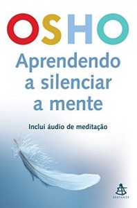Baixar Aprendendo a silenciar a mente pdf, epub, eBook