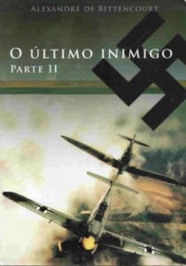 Baixar O &Uacute;ltimo Inimigo – II Parte pdf, epub, eBook