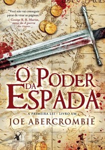 Baixar O poder da espada (A Primeira Lei Livro 1) pdf, epub, eBook