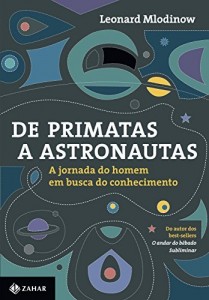 Baixar De primatas a astronautas pdf, epub, eBook