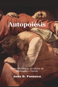 Baixar Autopoi&eacute;sis: uma introdu&ccedil;&atilde;o &agrave;s ideias de Maturana e Varela pdf, epub, eBook