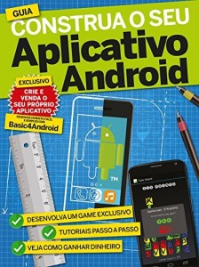 Baixar Construa o Seu Aplicativo Android pdf, epub, eBook