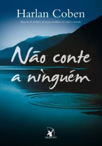 Baixar N&atilde;o conte a ningu&eacute;m pdf, epub, eBook