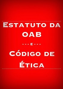 Baixar Estatuto da Advocacia e C&oacute;digo de &Eacute;tica e Disciplina da OAB pdf, epub, eBook