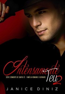 Baixar Intensamente Teu 2 (S&eacute;rie Cowboys de Santa F&eacute;  4,5) pdf, epub, eBook