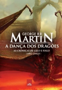 Baixar A Dança dos Dragões – As Crônicas de Gelo e Fogo – Livro Cinco pdf, epub, eBook