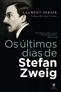 Baixar Os últimos dias de Stefan Zweig pdf, epub, eBook
