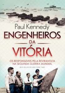 Baixar Engenheiros da vitória – Os responsáveis pela reviravolta na Segunda Guerra Mundial pdf, epub, eBook