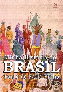 Baixar Minha História do Brasil (versão não oficial) pdf, epub, eBook