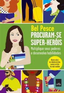 Baixar Procuram-se super-heróis : multiplique seus poderes e desenvolva habilidades pdf, epub, eBook