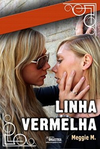 Baixar Linha Vermelha: Conto lésbico. pdf, epub, eBook