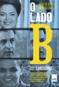 Baixar O lado B dos candidatos pdf, epub, eBook