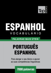 Baixar Vocabul&aacute;rio Portugu&ecirc;s-Espanhol – 7000 palavras mais &uacute;teis pdf, epub, eBook