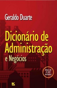 Baixar Dicion&aacute;rio de Administra&ccedil;&atilde;o pdf, epub, eBook