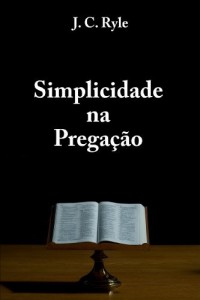 Baixar Simplicidade na Prega&ccedil;&atilde;o pdf, epub, eBook