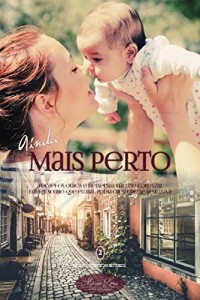 Baixar Ainda Mais Perto (Homens de Roterdã Livro 2) pdf, epub, eBook
