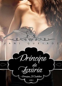 Baixar Príncipe da Luxúria: Lindos, orgulhosos, intensos e… Apaixonados! (Príncipes Di Castellani Livro 2) pdf, epub, eBook