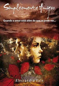 Baixar Simplesmente Amigos: Quando o amor está além do que se pode ver… pdf, epub, eBook