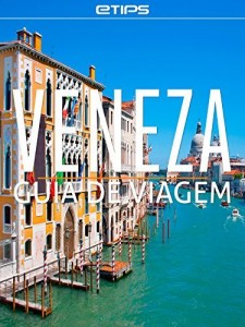Baixar Veneza Guia de Viagem pdf, epub, eBook